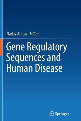 Gene Regulatory Sequences and Human Disease - cover