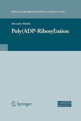 Poly(ADP-Ribosyl)ation - Alexander Bürkle - cover