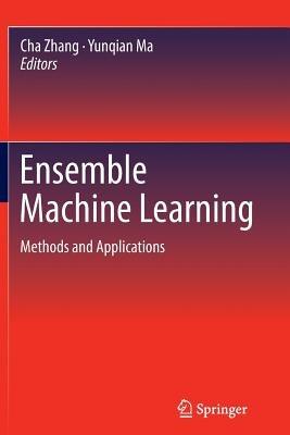 Ensemble Machine Learning: Methods and Applications - cover