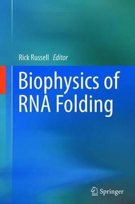 Biophysics of RNA Folding - cover