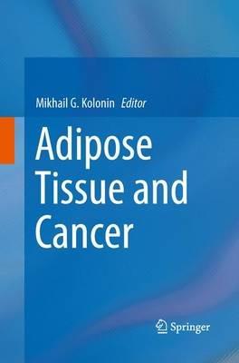 Adipose Tissue and Cancer - cover