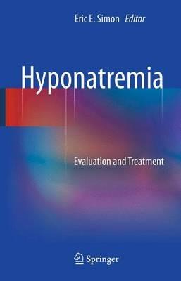 Hyponatremia: Evaluation and Treatment - cover