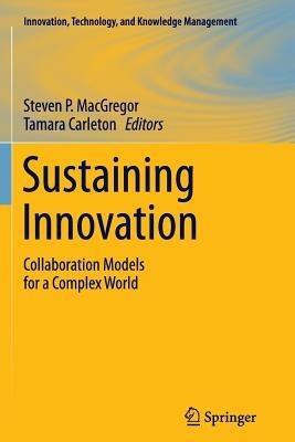 Sustaining Innovation: Collaboration Models for a Complex World - cover