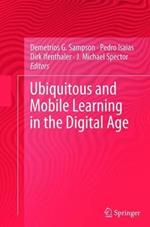 Ubiquitous and Mobile Learning in the Digital Age