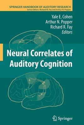 Neural Correlates of Auditory Cognition - cover