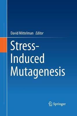 Stress-Induced Mutagenesis - cover