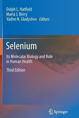 Selenium: Its Molecular Biology and Role in Human Health - cover