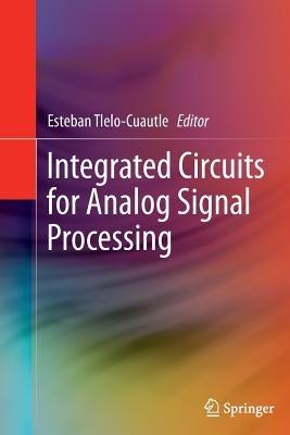 Integrated Circuits for Analog Signal Processing - cover