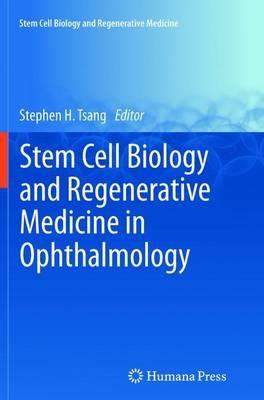 Stem Cell Biology and Regenerative Medicine in Ophthalmology - cover
