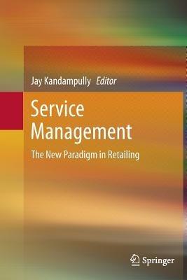 Service Management: The New Paradigm in Retailing - cover