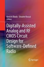 Digitally-Assisted Analog and RF CMOS Circuit Design for Software-Defined Radio