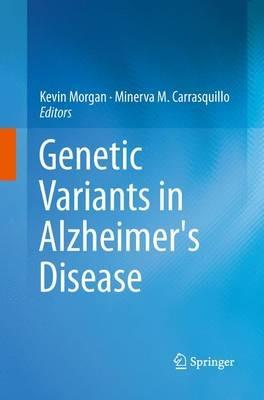 Genetic Variants in Alzheimer's Disease - cover