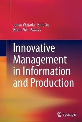 Innovative Management in Information and Production - cover