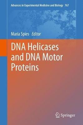 DNA Helicases and DNA Motor Proteins - cover