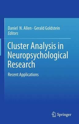 Cluster Analysis in Neuropsychological Research: Recent Applications - cover