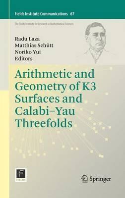 Arithmetic and Geometry of K3 Surfaces and Calabi–Yau Threefolds - cover