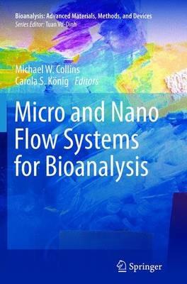 Micro and Nano Flow Systems for Bioanalysis - cover