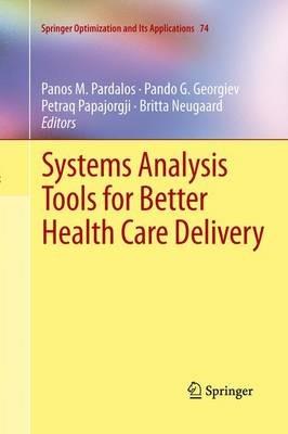 Systems Analysis Tools for Better Health Care Delivery - cover
