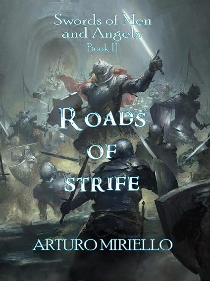 Roads Of Strife