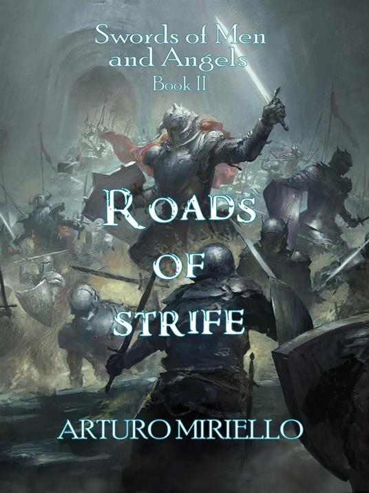Roads Of Strife