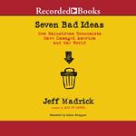 Seven Bad Ideas