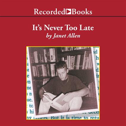 It's Never Too Late