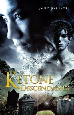 Ketone Descendants - Emily Barratt - cover