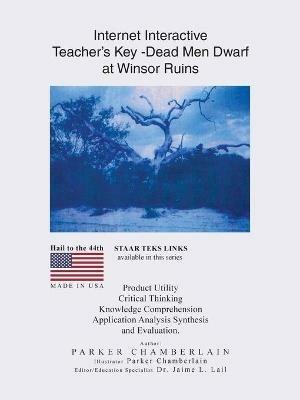 Internet Interactive Teacher's Key - Dead Men Dwarf at Winsor Ruins - Parker Chamberlain - cover