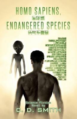 Homo Sapiens, Endangered Species - C D Smith - cover