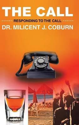 The Call: Responding to the Call - Milicent J Coburn - cover