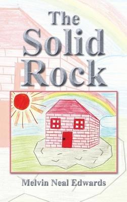 The Solid Rock - Melvin Neal Edwards - cover