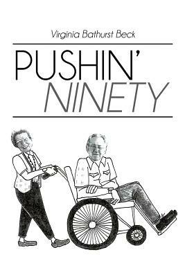 Pushin' Ninety - Virginia Bathurst Beck - cover