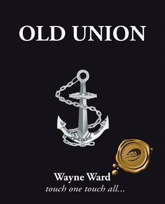 Old Union - Wayne Ward - cover