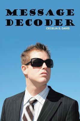 Message Decoder - Cecelia S Davis - cover