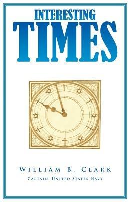 Interesting Times - Fic002000,William B Clark - cover