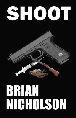 Shoot - Brian Nicholson - cover