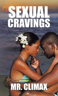 Sexual Cravings - Mr Climax - cover