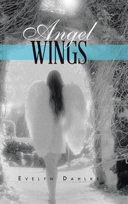 Angel Wings - Evelyn Dahlke - cover