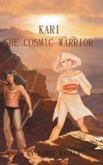 Kari: The Cosmic Warrior