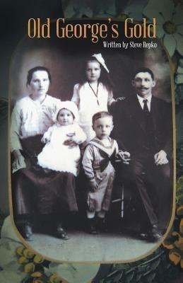 Old George's Gold - Steve Repko - cover