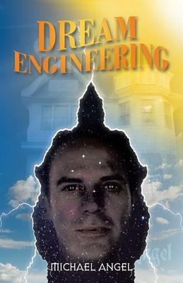Dream Engineering - Michael Angel - cover