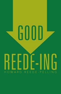 Good Reede-ing - Howard Reede-Pelling - cover
