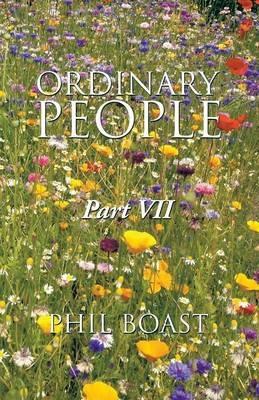 Ordinary People: Part VII - Phil Boast - cover