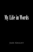 My Life in Words - Jade Knight - cover