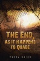 The End, as It Happens to Quade - Randy Dolph - cover