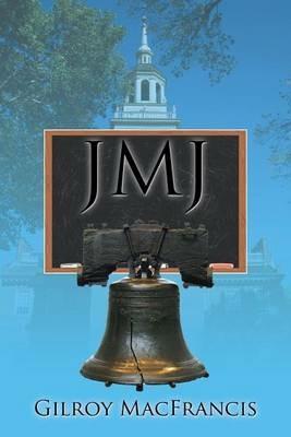 Jmj - Gilroy Macfrancis - cover