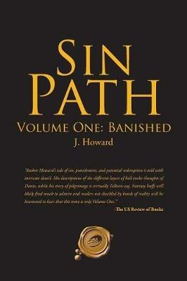 Sin Path: Volume One: Banished - J Howard - cover