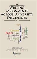 Writing Assignments Across University Disciplines