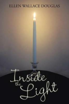 Inside the Light - Ellen Wallace Douglas - cover