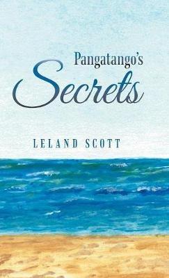 Pangatango's Secrets - Leland Scott - cover
